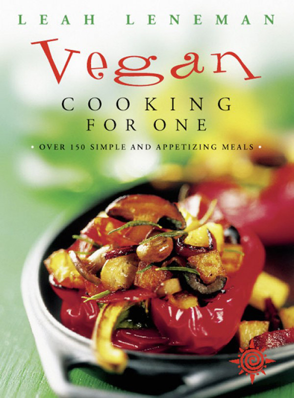 Обложка книги «Vegan Cooking for One: Over 150 simple and appetizing meals»