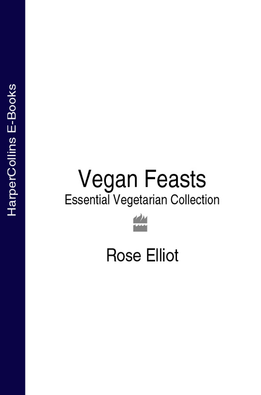 Обложка книги «Vegan Feasts: Essential Vegetarian Collection»