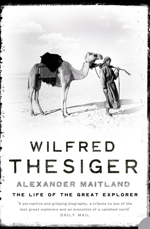 Обложка книги «Wilfred Thesiger: The Life of the Great Explorer»
