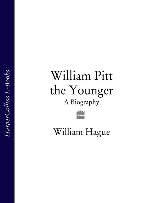Обложка книги «William Pitt the Younger: A Biography»