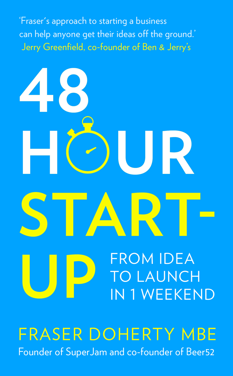 Обложка книги «48-Hour Start-up: From idea to launch in 1 weekend»