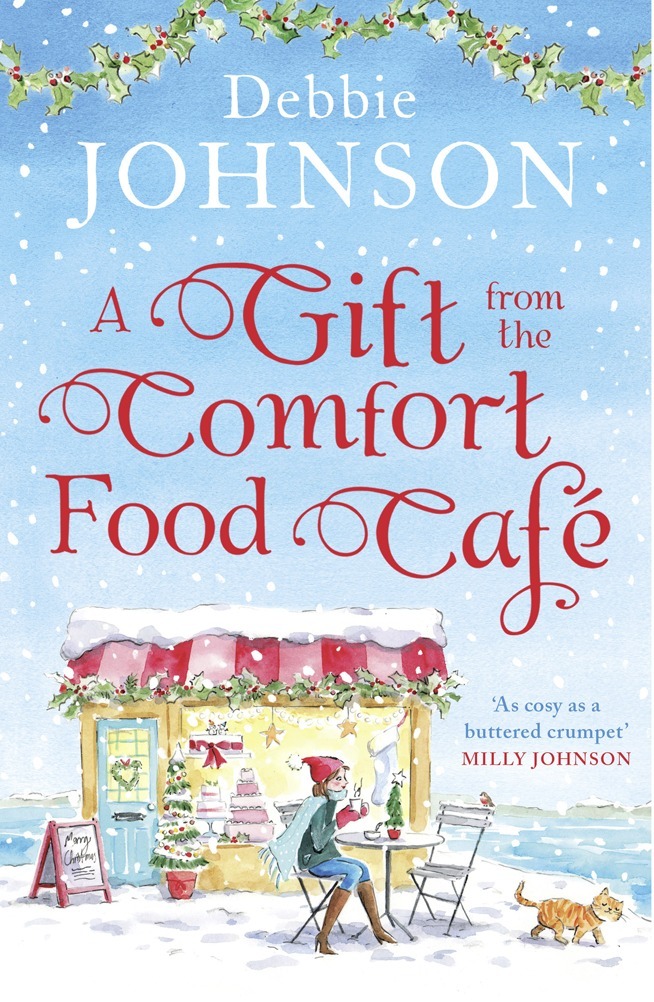 Обложка книги «A Gift from the Comfort Food Café: Celebrate Christmas in the cosy village of Budbury with the most heartwarming read of 2018!»