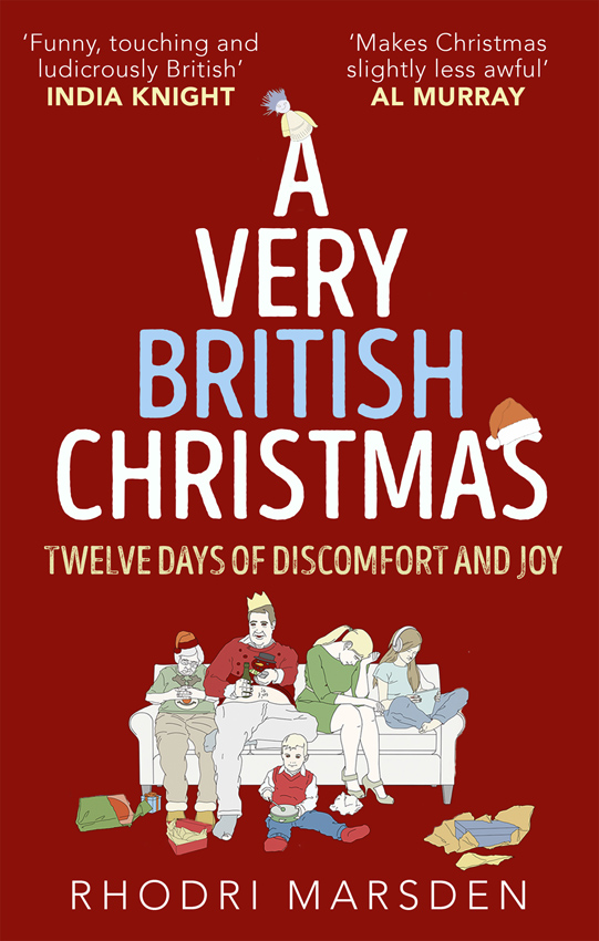Обложка книги «A Very British Christmas: Twelve Days of Discomfort and Joy»