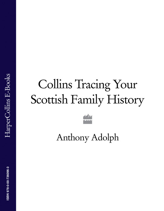 Обложка книги «Collins Tracing Your Scottish Family History»