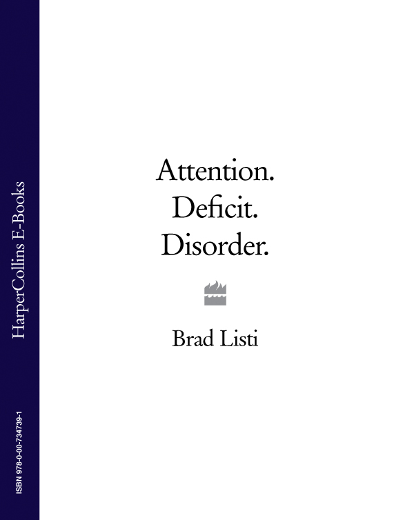 Обложка книги «Attention. Deficit. Disorder.»