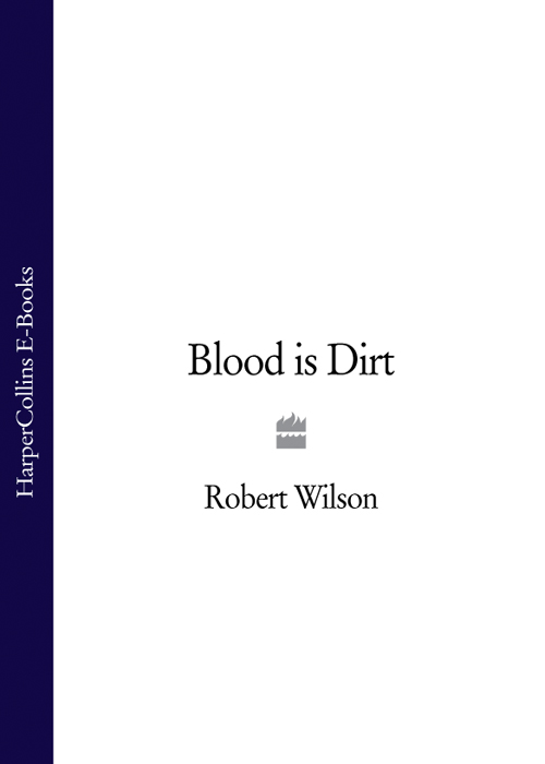 Обложка книги «Blood is Dirt»