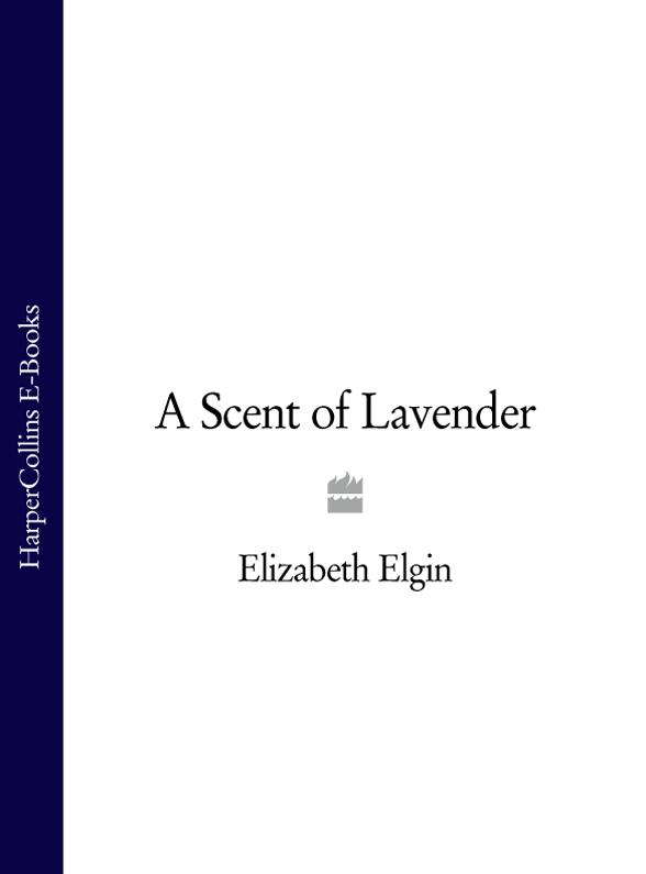 Обложка книги «A Scent of Lavender»