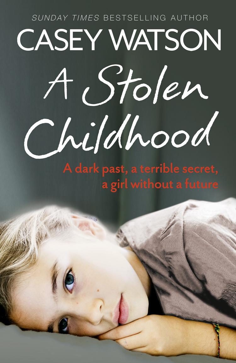 Обложка книги «A Stolen Childhood: A Dark Past, a Terrible Secret, a Girl Without a Future»