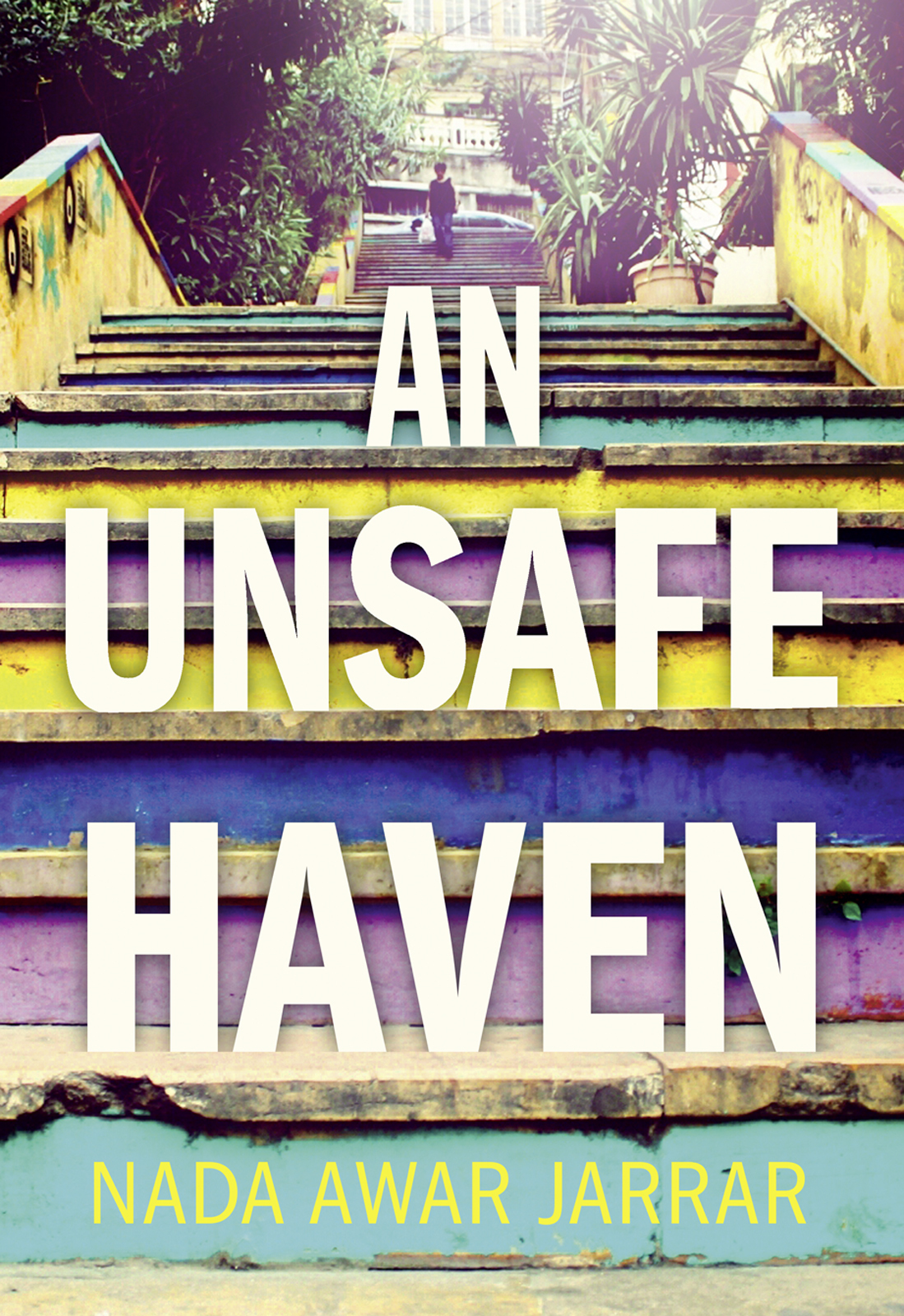 Обложка книги «An Unsafe Haven»