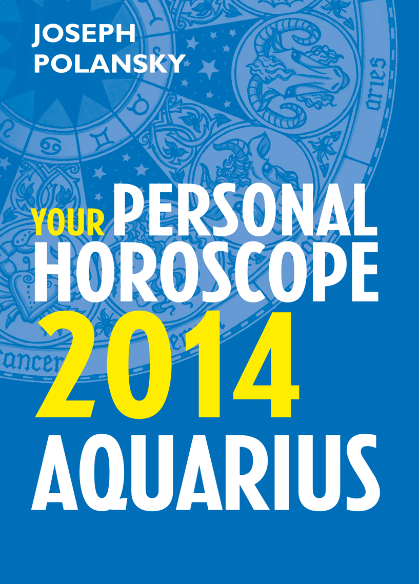Обложка книги «Aquarius 2014: Your Personal Horoscope»