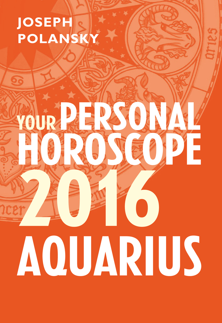 Обложка книги «Aquarius 2016: Your Personal Horoscope»