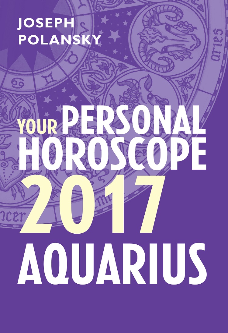 Обложка книги «Aquarius 2017: Your Personal Horoscope»