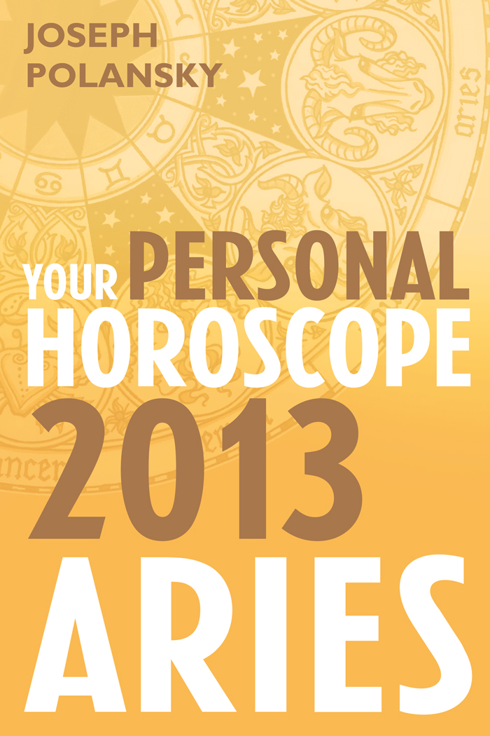 Обложка книги «Aries 2013: Your Personal Horoscope»