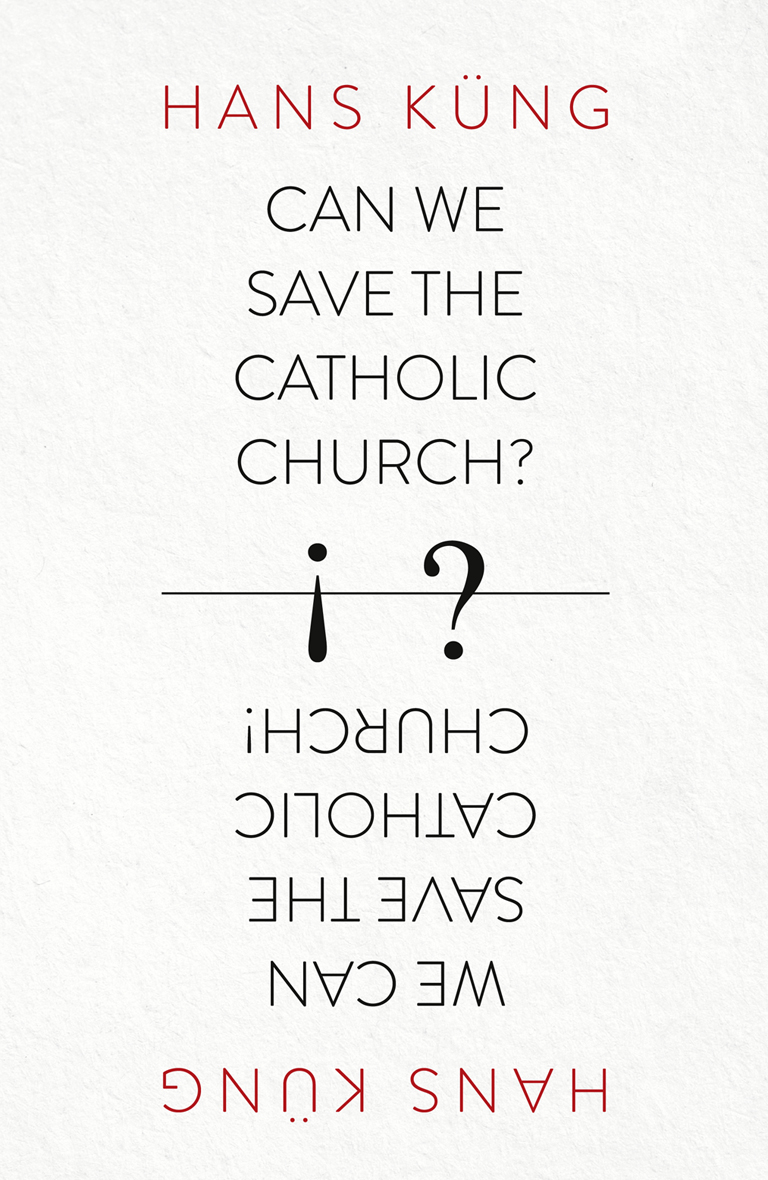 Обложка книги «Can We Save the Catholic Church?»