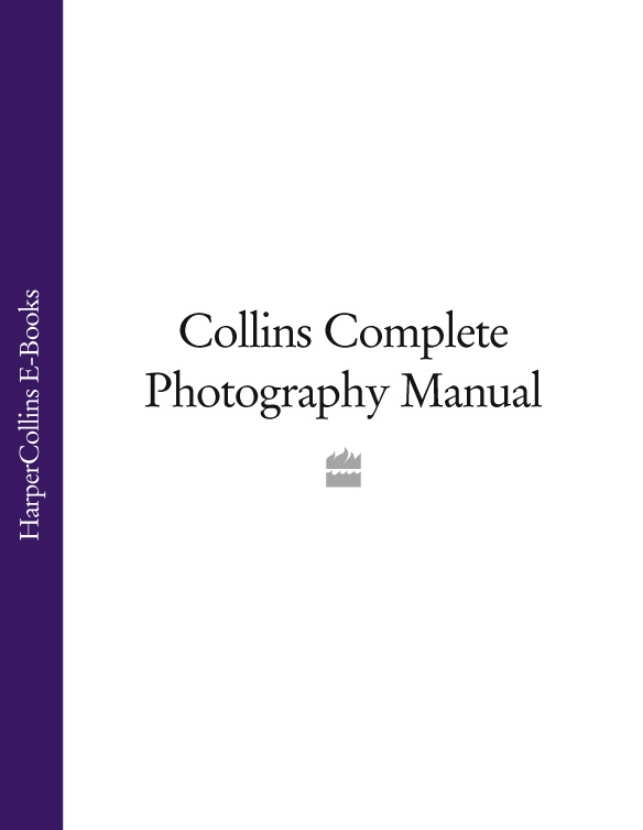 Обложка книги «Collins Complete Photography Manual»