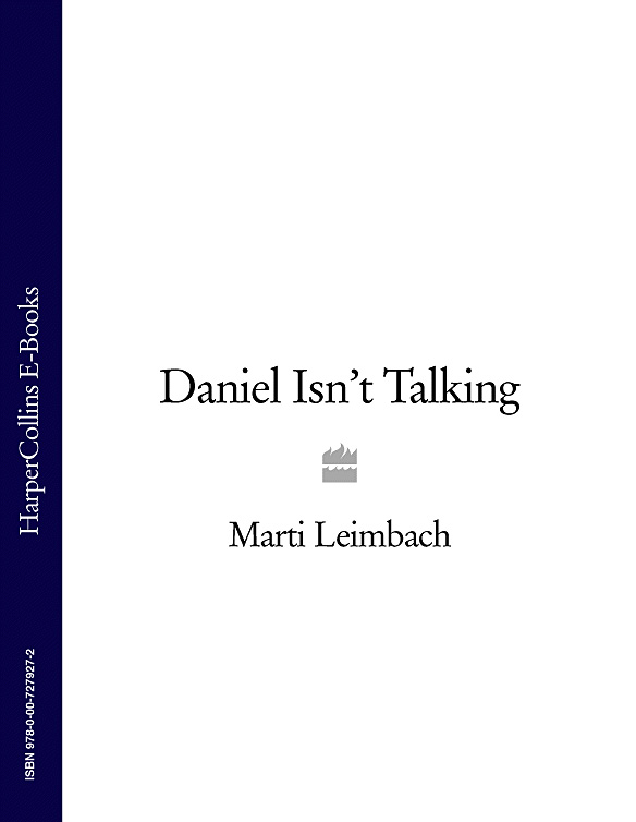 Обложка книги «Daniel Isn’t Talking»