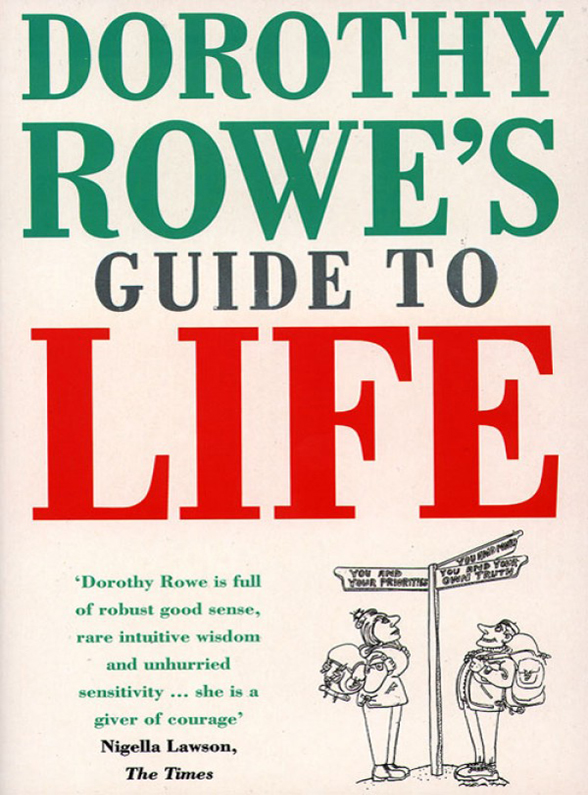 Обложка книги «Dorothy Rowe’s Guide to Life»
