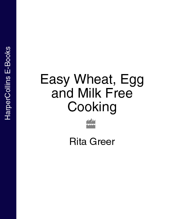 Обложка книги «Easy Wheat, Egg and Milk Free Cooking»