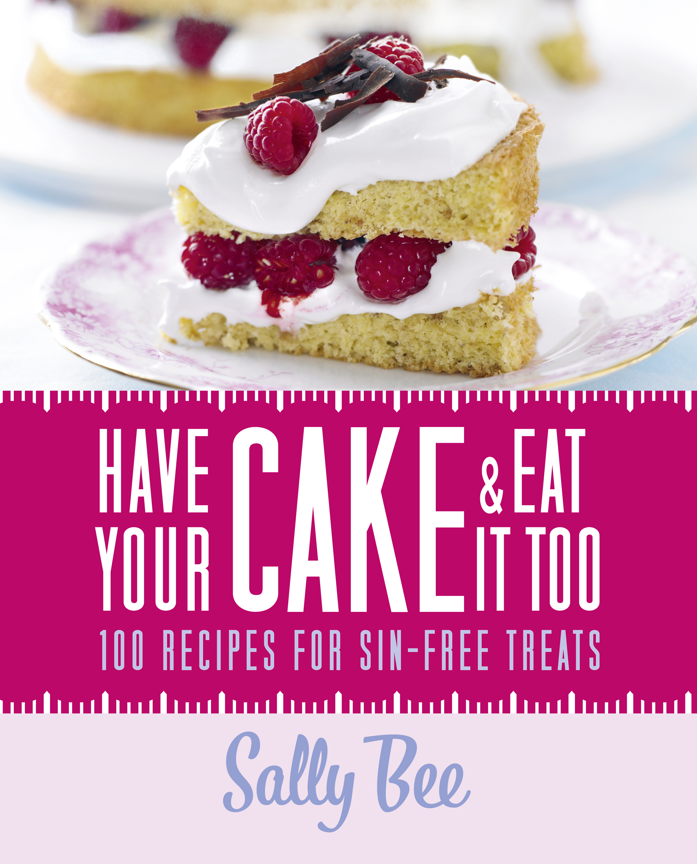 Обложка книги «Have Your Cake and Eat it Too»