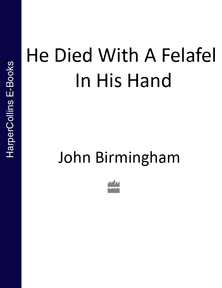 Обложка книги «He Died With a Felafel in His Hand»