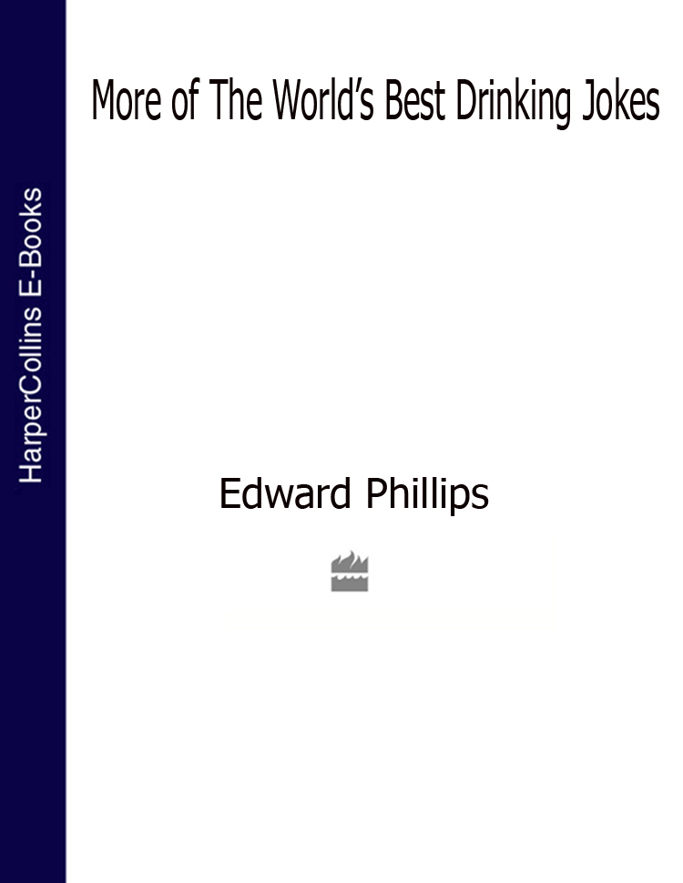 Обложка книги «More of the World’s Best Drinking Jokes»