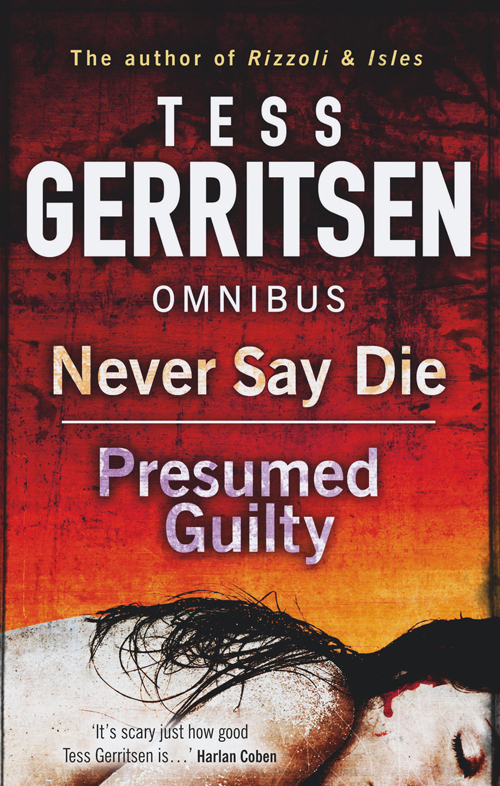 Обложка книги «Never Say Die / Presumed Guilty: Never Say Die / Presumed Guilty»
