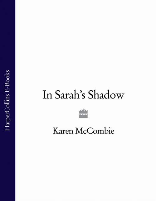 Обложка книги «In Sarah’s Shadow»