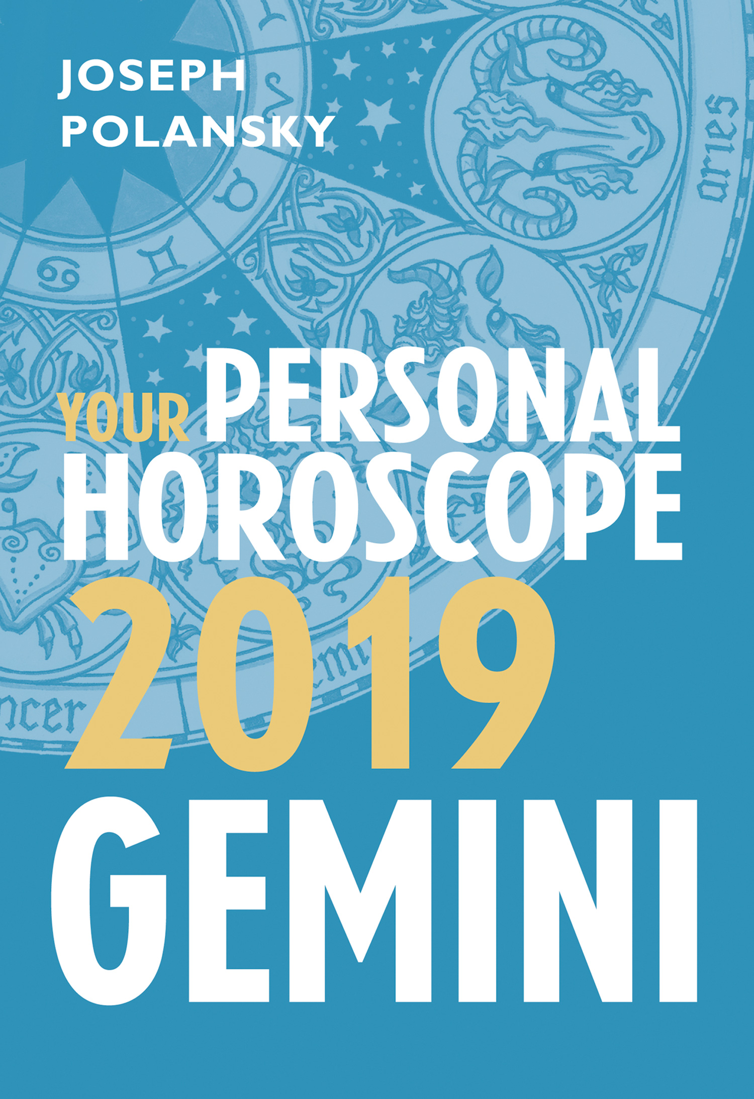Обложка книги «Gemini 2019: Your Personal Horoscope»