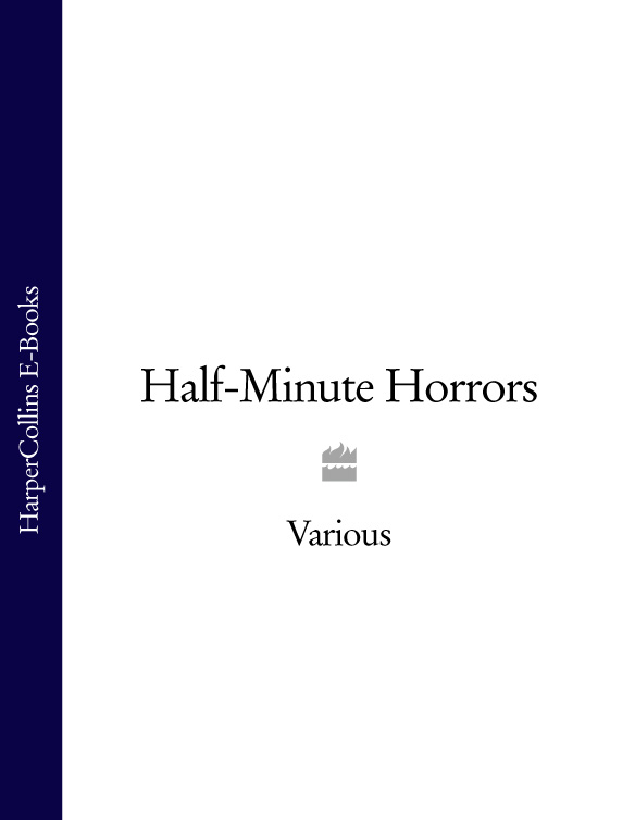 Обложка книги «Half-Minute Horrors»