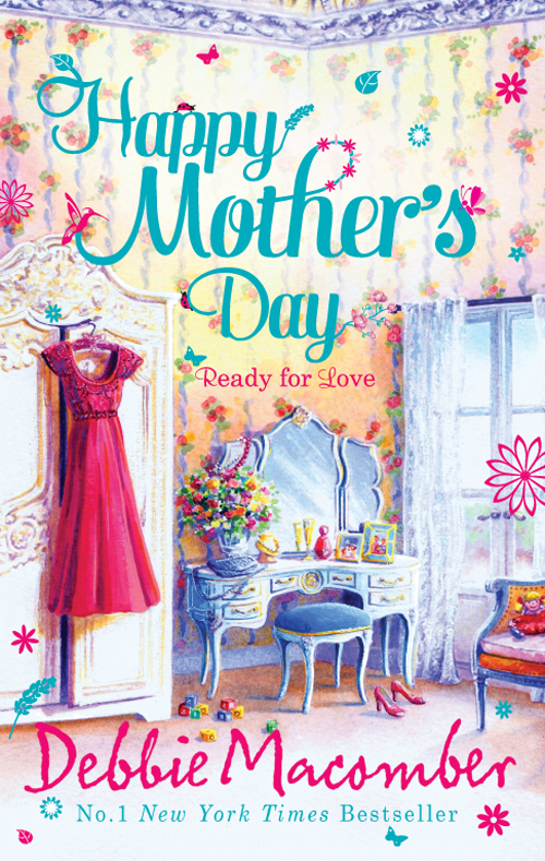 Обложка книги «Happy Mother's Day: Ready for Romance / Ready for Marriage»