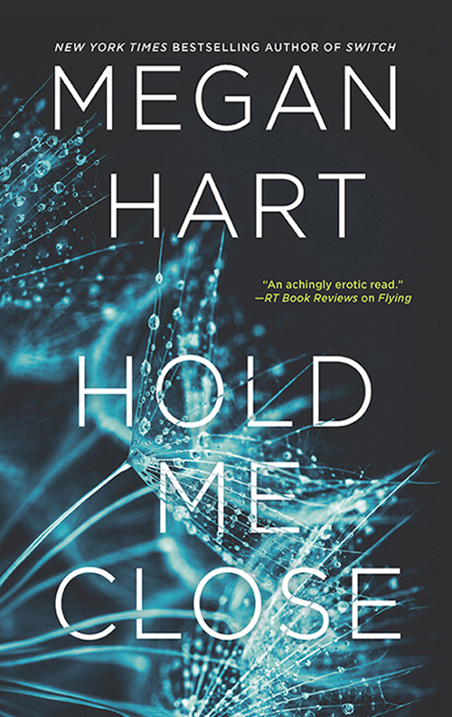 Обложка книги «Hold Me Close»