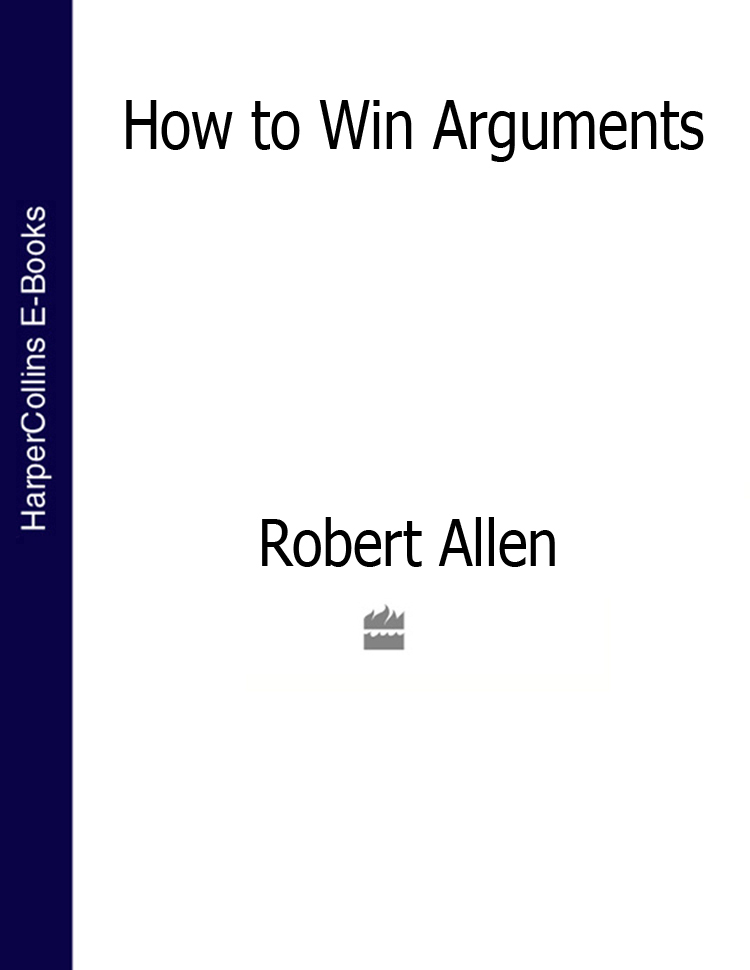 Обложка книги «How to Win Arguments»