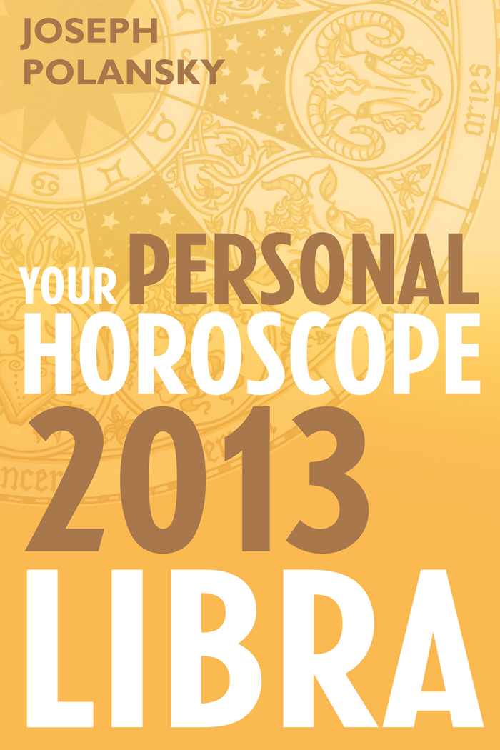 Обложка книги «Libra 2013: Your Personal Horoscope»