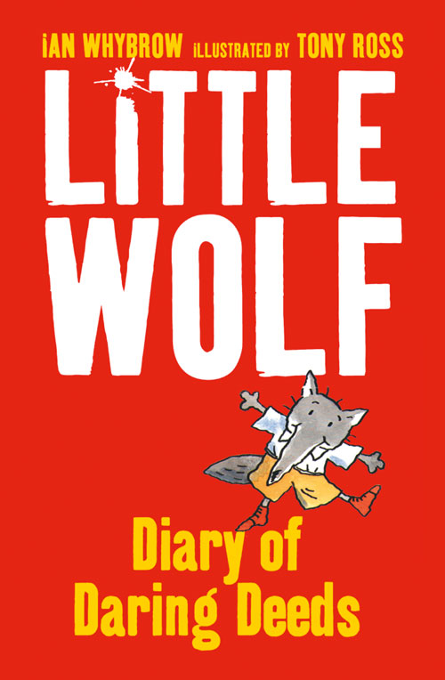 Обложка книги «Little Wolf’s Diary of Daring Deeds»