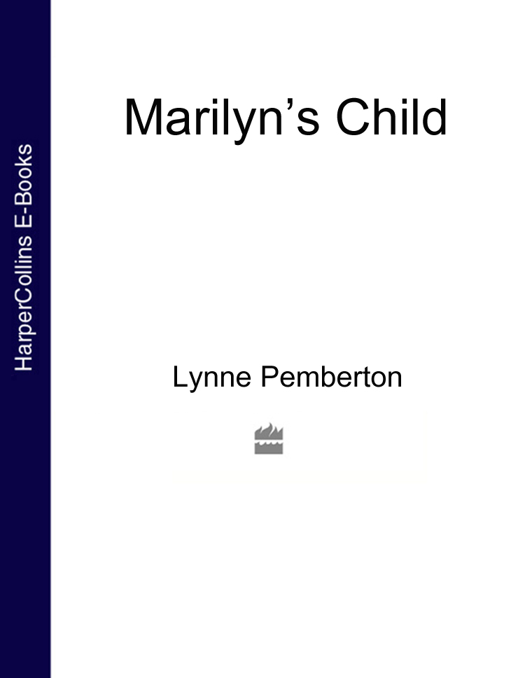 Обложка книги «Marilyn’s Child»
