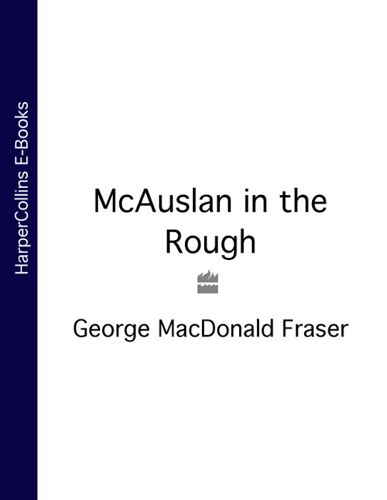 Обложка книги «McAuslan in the Rough»