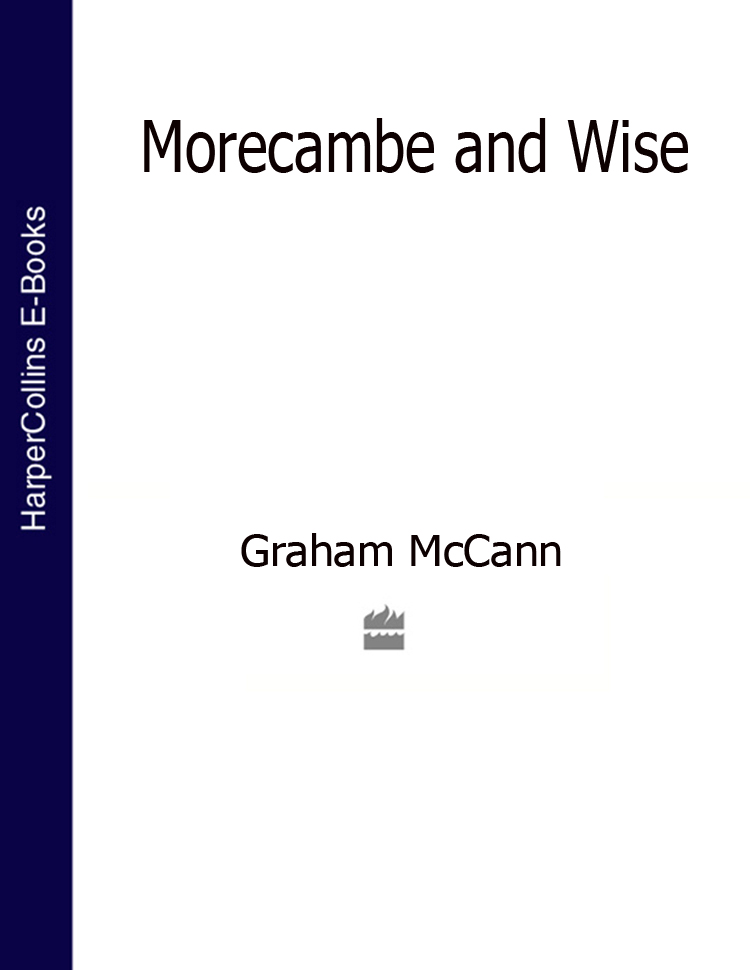 Обложка книги «Morecambe and Wise (Text Only)»