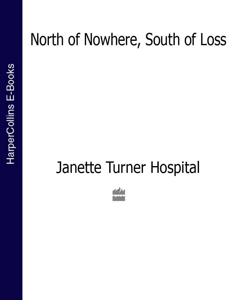 Обложка книги «North of Nowhere, South of Loss»