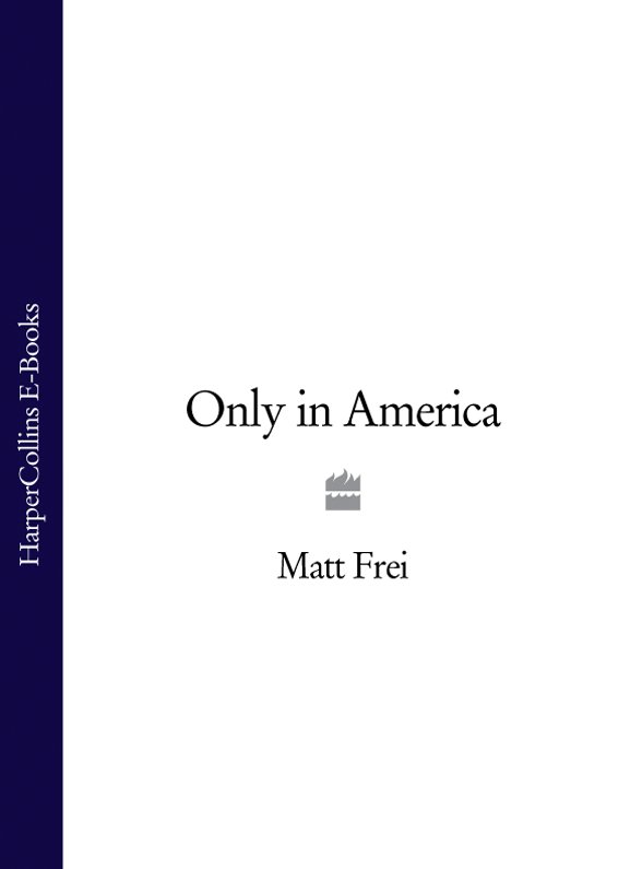 Обложка книги «Only in America»