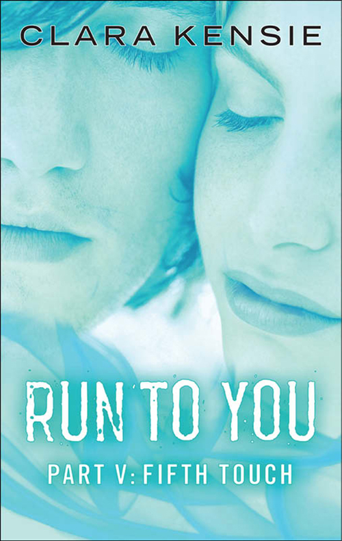Обложка книги «Run to You Part Five: Fifth Touch»