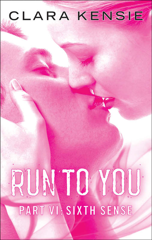 Обложка книги «Run to You Part Six: Sixth Sense»