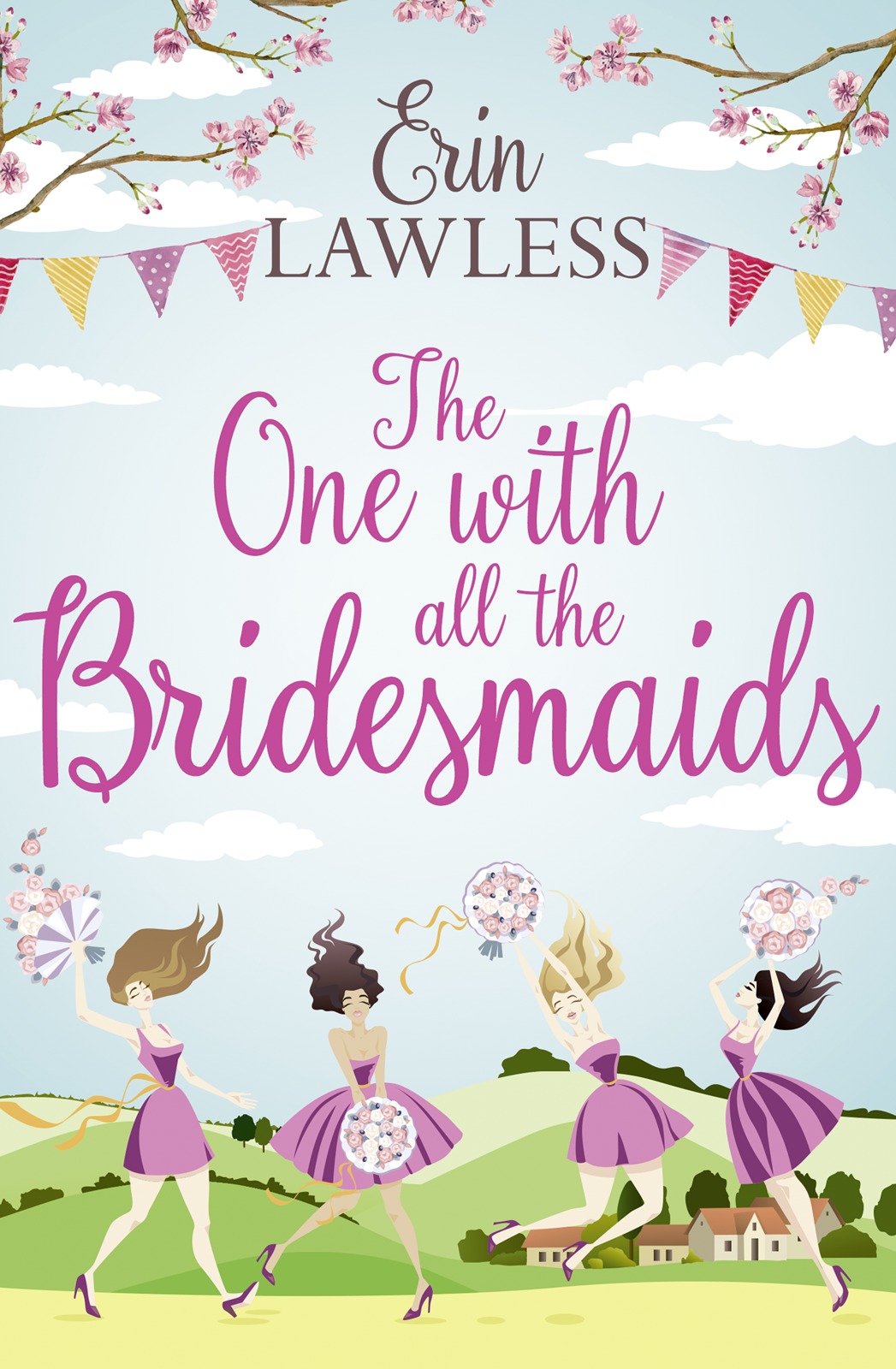 Обложка книги «The One with All the Bridesmaids: A hilarious, feel-good romantic comedy»