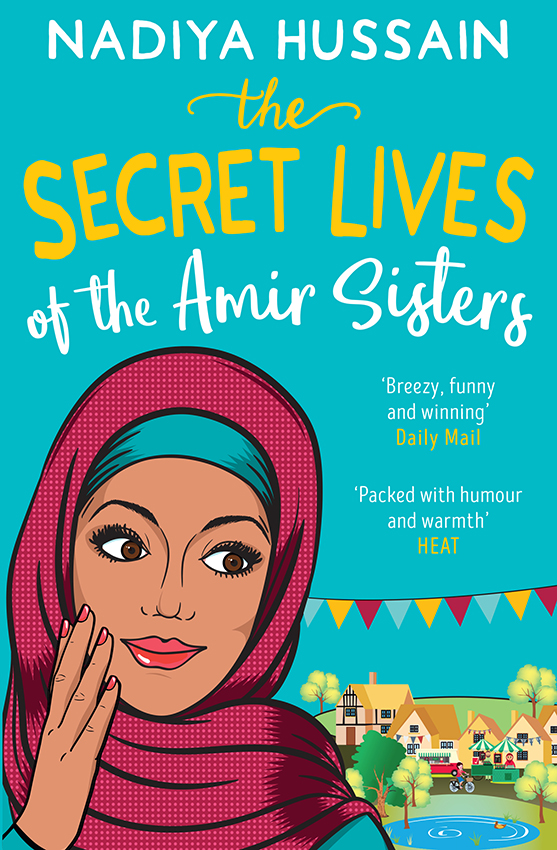 Обложка книги «The Secret Lives of the Amir Sisters: the ultimate heart-warming read for 2018»