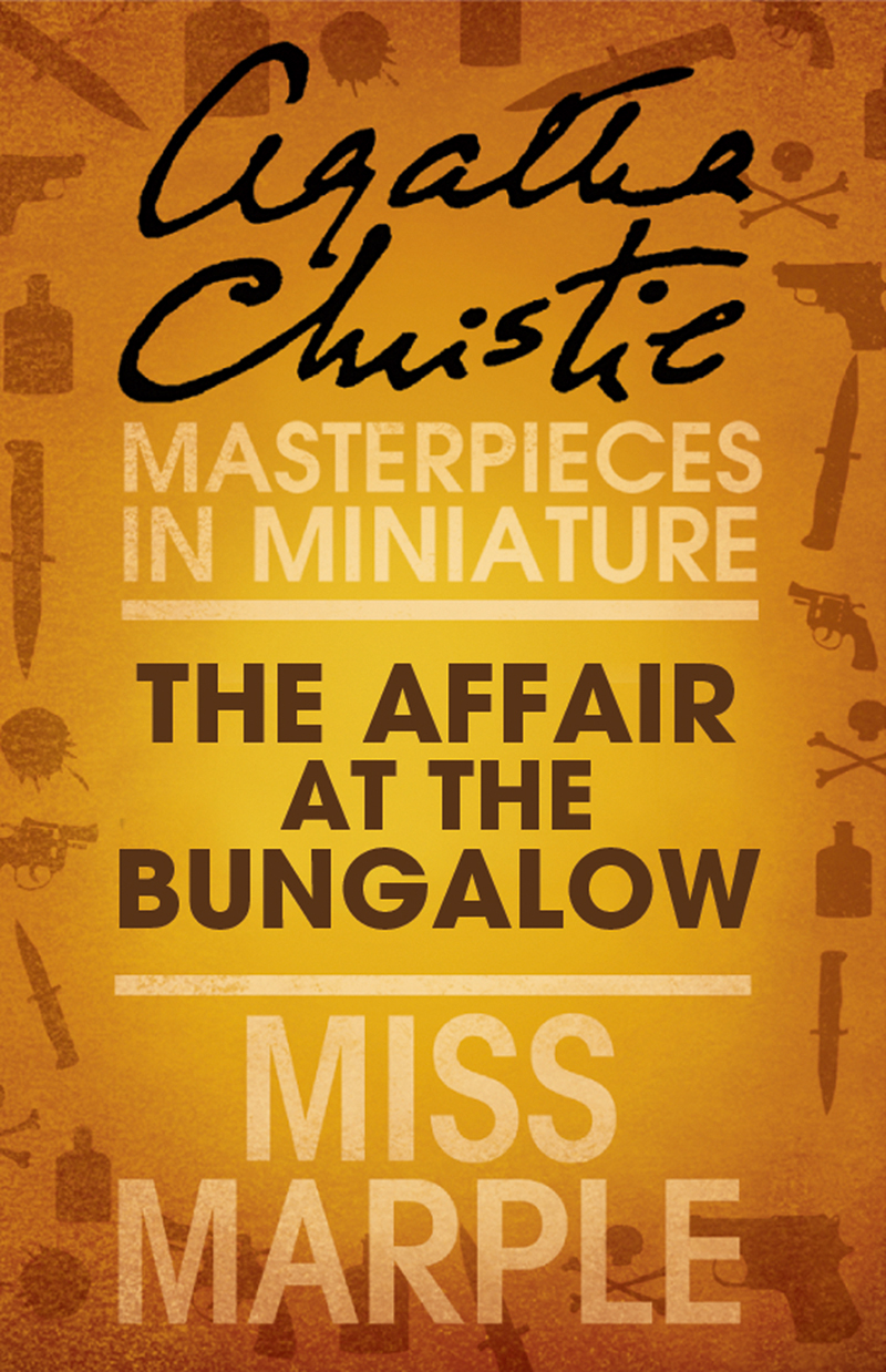 Обложка книги «The Affair at the Bungalow: A Miss Marple Short Story»