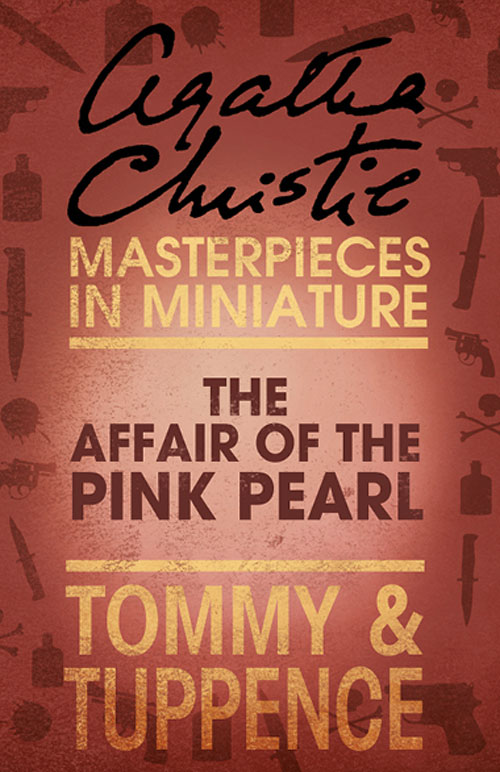 Обложка книги «The Affair of the Pink Pearl: An Agatha Christie Short Story»