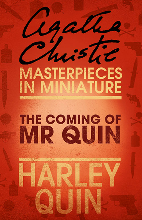 Обложка книги «The Coming of Mr Quin: An Agatha Christie Short Story»