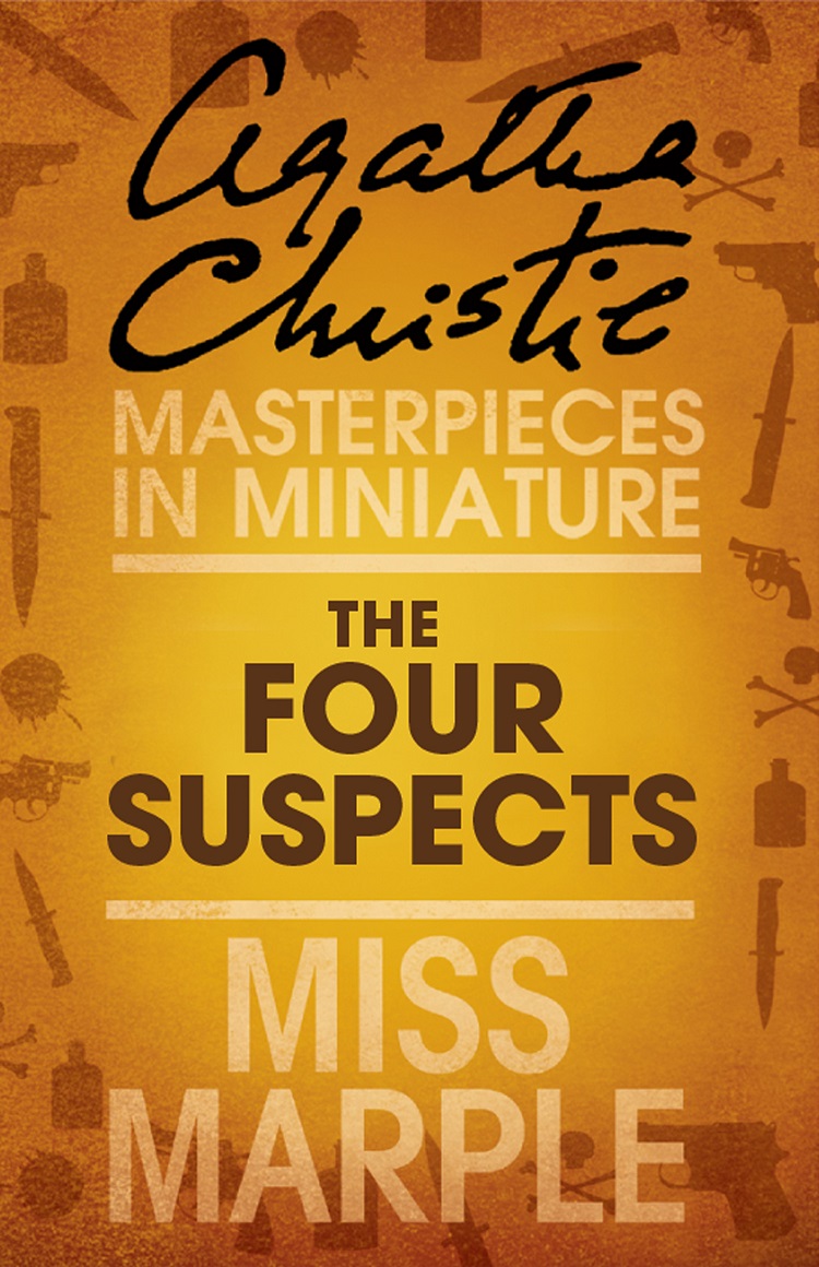 Обложка книги «The Four Suspects: A Miss Marple Short Story»