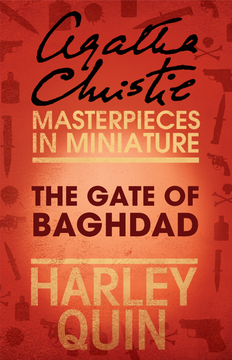 Обложка книги «The Gate of Baghdad: An Agatha Christie Short Story»