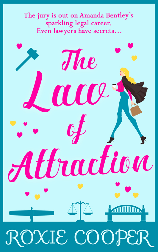 Обложка книги «The Law of Attraction: the perfect laugh-out-loud read for autumn 2018»