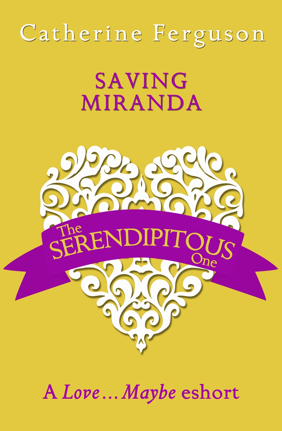 Обложка книги «Saving Miranda: A Love...Maybe Valentine eShort»